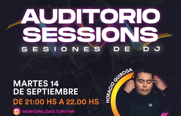 Tunuyán presenta Auditorio Sessions DJ: será transmitido por streaming