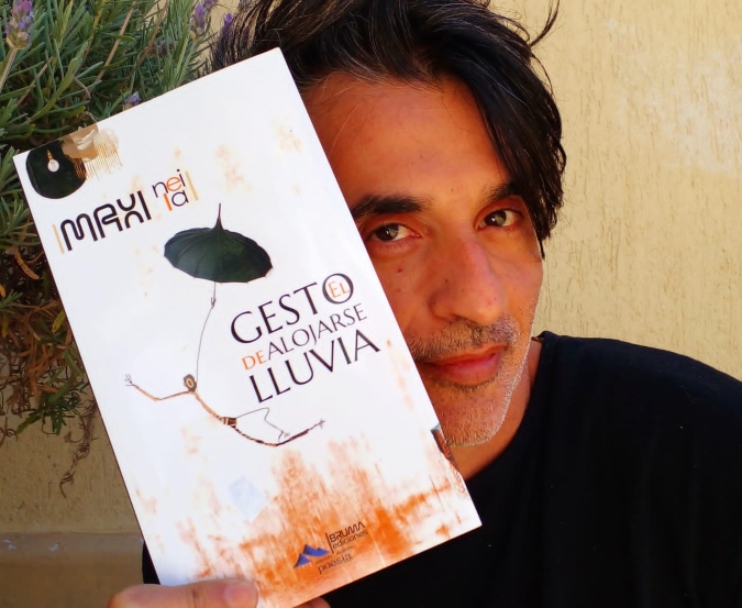 Maxi Neila, autor de El Gesto de Alojarse Lluvia.
